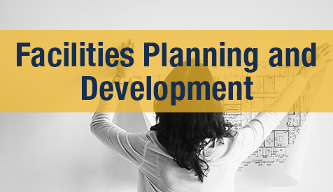 Facilities Planning and Development