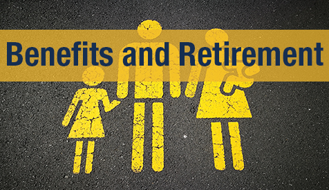 Benefits and Retirement